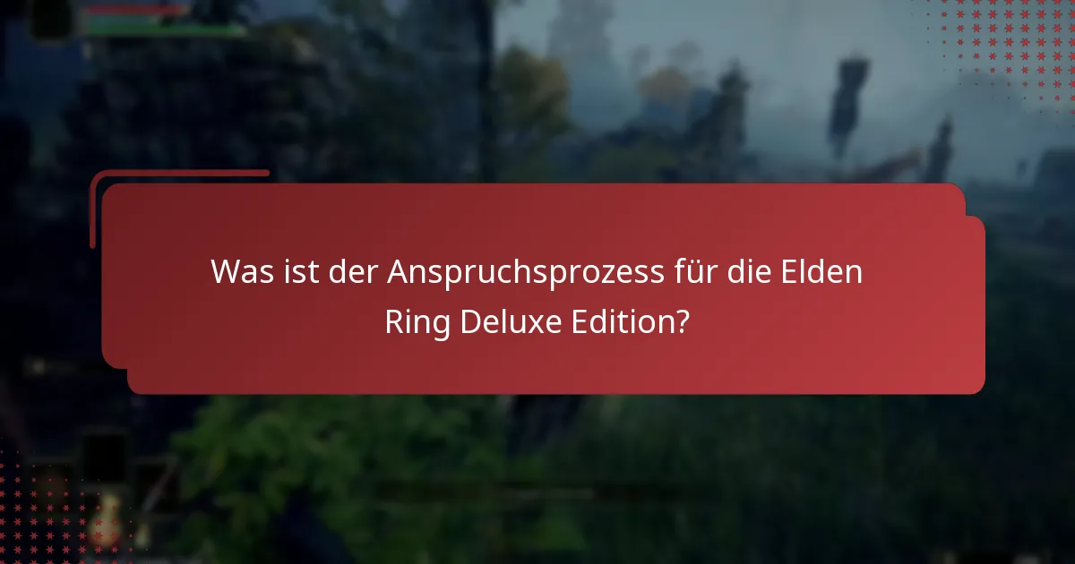 Welche speziellen Angebote gibt es für die Elden Ring Deluxe Edition?