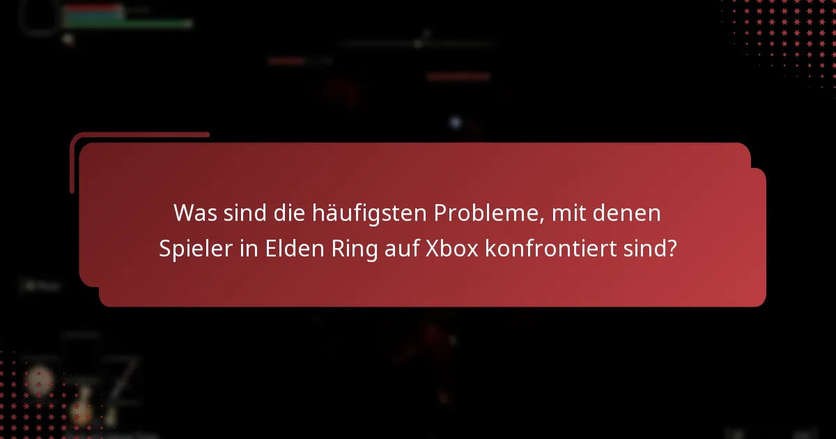 Wie kann ich Fehlercodes in Elden Ring auf Xbox beheben?