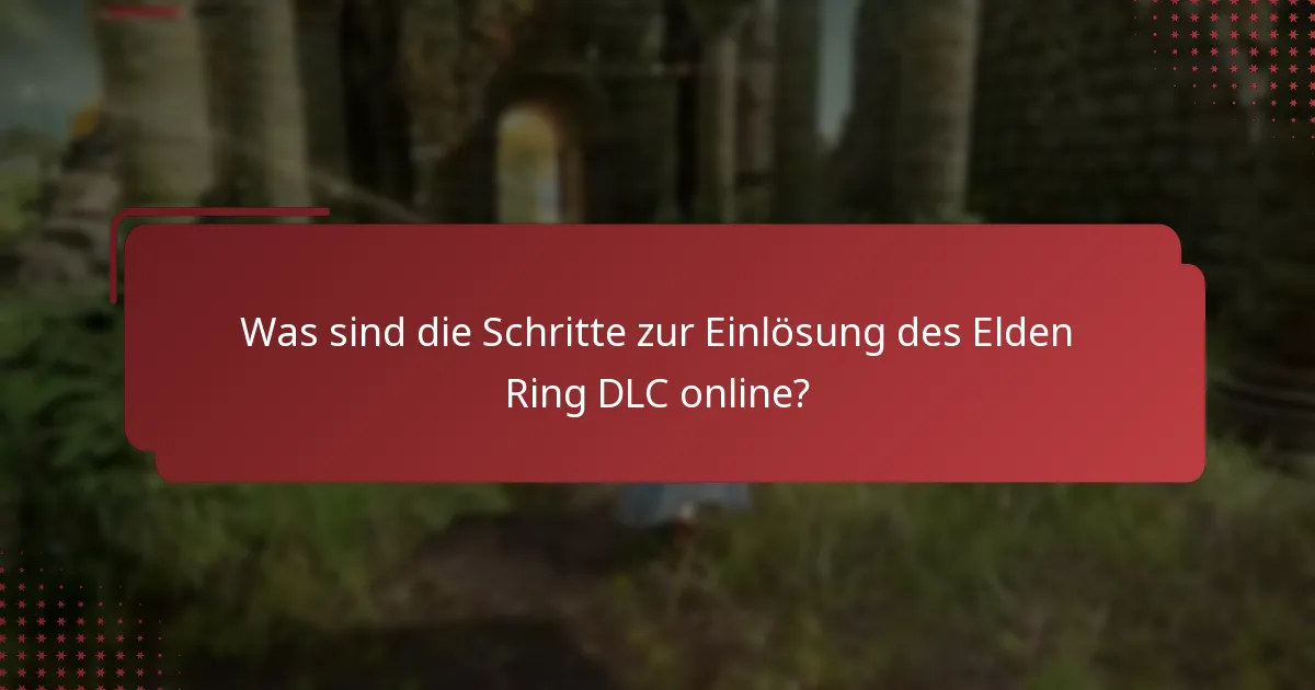 Wie verlinke ich mein Gaming-Konto zur DLC-Einlösung?