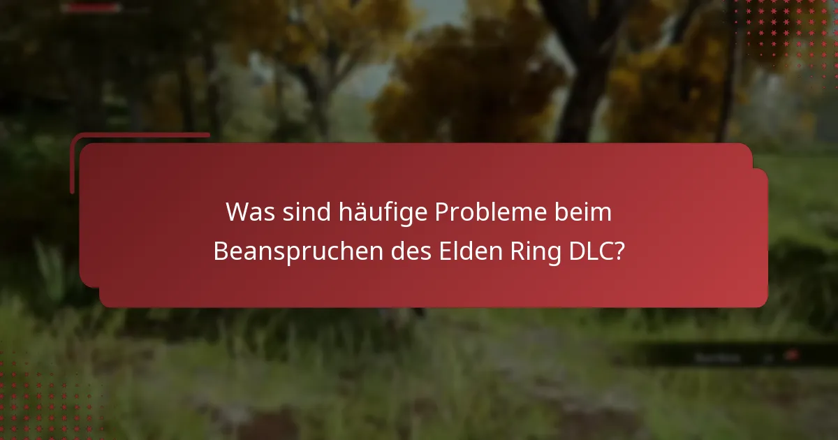 Welche Arten von Inhalten sind im Elden Ring DLC enthalten?