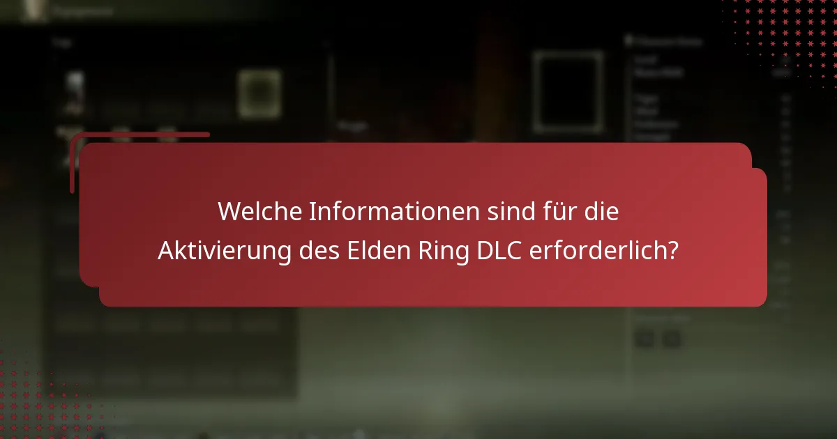 Wie bestätige ich die erfolgreiche Aktivierung des Elden Ring DLC?