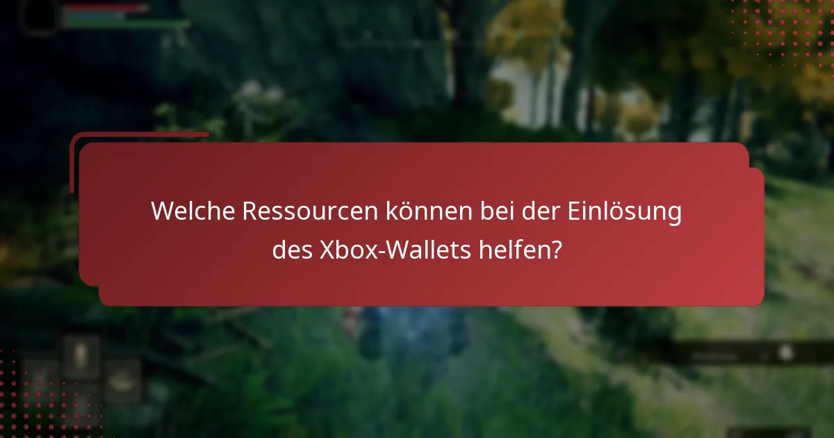 Welche häufigen Probleme können beim Einlösen des Xbox-Wallets auftreten?