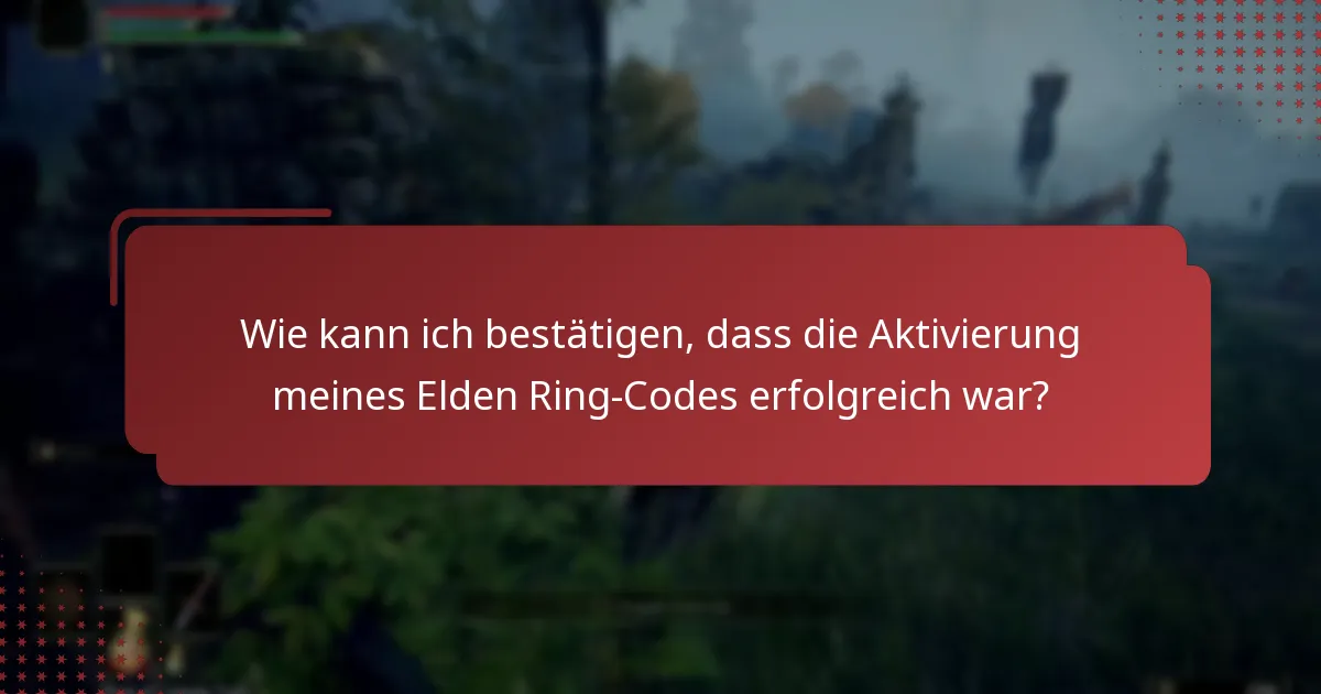 Wo finde ich zusätzliche Unterstützung für die Aktivierung des Elden Ring-Codes?