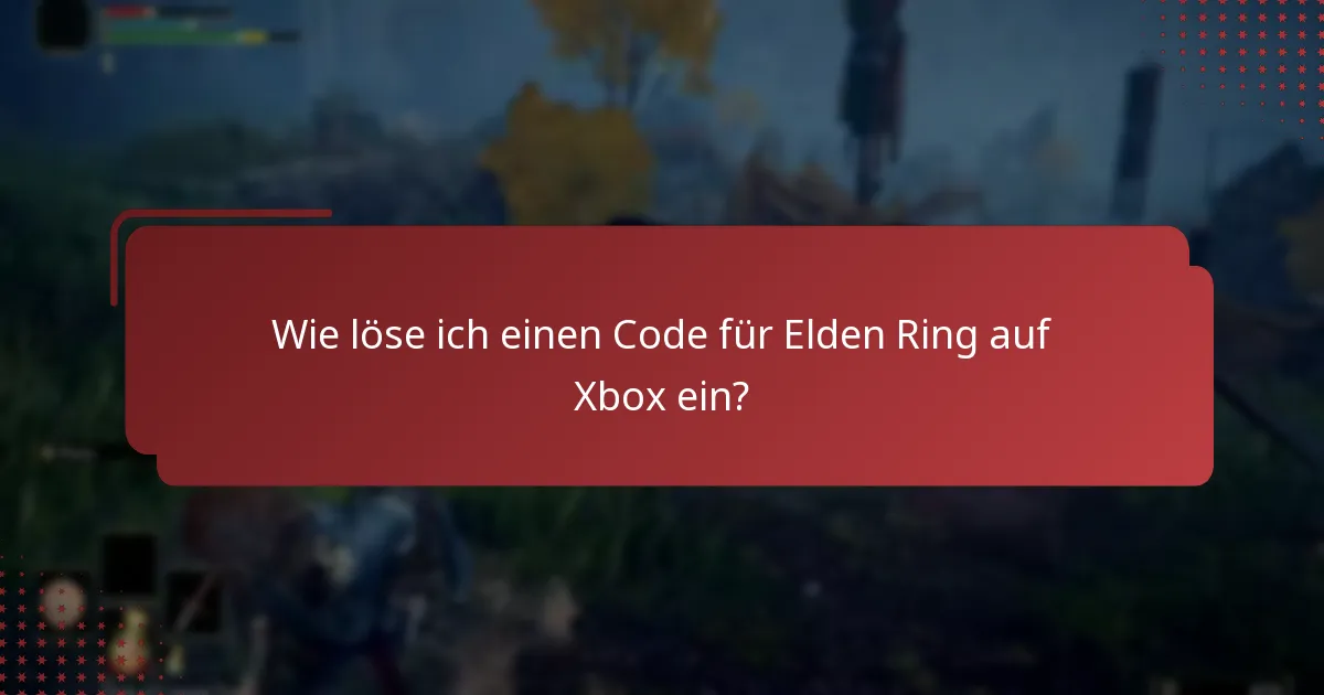 Was sind die Unterschiede zwischen den Elden Ring-Editionen auf Xbox?